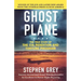 Ghost Plane: The True Story of the CIA Rendition and Torture Program