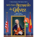 Get to Know Bernardo de Galvez (English Edition)