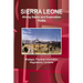 Sierra Leone Mining Sector and Exploration Profile - Strategic, Practical Information, Regulations, Contacts