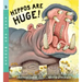 Hippos Are Huge!: Read and Wonder