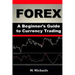 Forex - A Beginner's Guide to Currency Trading