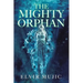 The Mighty Orphan