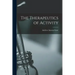 The Therapeutics of Activity