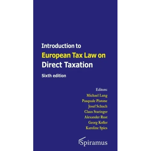 Introduction to European Tax Law on Direct Taxation: Sixth Edition