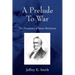 A Prelude To War: The Presidency of James Buchanan