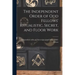 The Independent Order of Odd Fellows' Ritualistic, Secret, and Floor Work