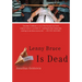 Lenny Bruce Is Dead