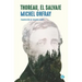 Thoreau, el salvaje: Vive una vida filosófica