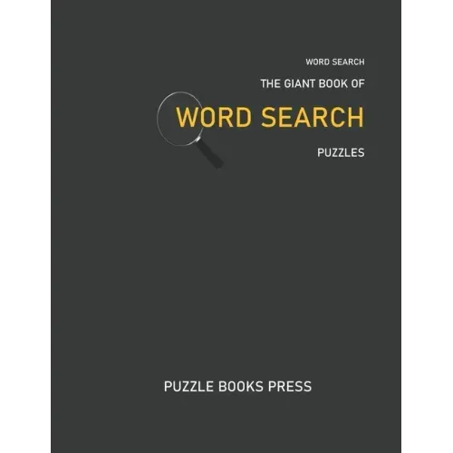 Word Search: The Giant Book Of Word Search Puzzles
