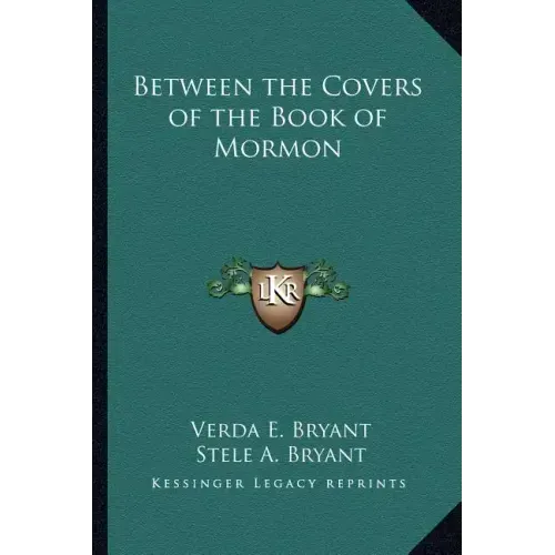 Between the Covers of the Book of Mormon