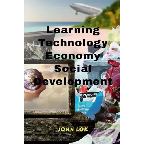 Learning Technology Economy Social Development