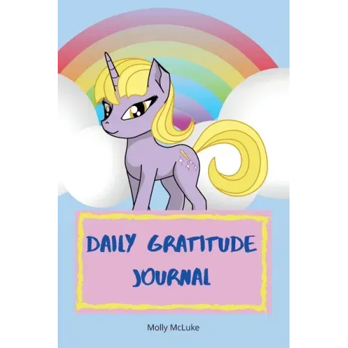 Daily Gratitude Journal: Amazing Gratitude Journal for Kids with Unicorn Design Children Happiness Notebook, Unicorn design gratitude journal,