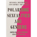 Polarising Sexualities and Genders: Divisions, Differences and Lgbtqia+ Equalities