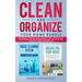 Clean and Organize Your Home Bundle: Organizing your House + House Cleaning System - Definitive Guide to Declutter, Clean and Organize Your Home - Ide