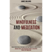 Mindfulness and Meditation: Simple Mindfulness Techniques and Yoga Postures to Relieve Stress (Remove Worry and Depression While Living With Peace