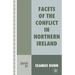 Facets of the Conflict in Northern Ireland