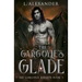 The Gargoyle's Glade