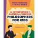 Big Thinkers and Big Ideas: An Introduction to Eastern and Western Philosophers for Kids