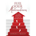 Fuel Your Motivation: 31 Daily Motivations to Keep You Moving Forward