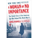 A Woman of No Importance: The Untold Story of the American Spy Who Helped Win World War II