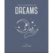 The Little Book of Dreams: Decode Your Dreams and Reveal Your Secret Desires