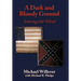 A Dark and Bloody Ground: Sowing the Wind