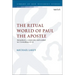 The Ritual World of Paul the Apostle: Metaphysics, Community and Symbol in 1 Corinthians 10-11