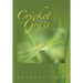 Cricket in the Grass: Memories of Chasing a Dream