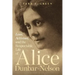 Love, Activism, and the Respectable Life of Alice Dunbar-Nelson
