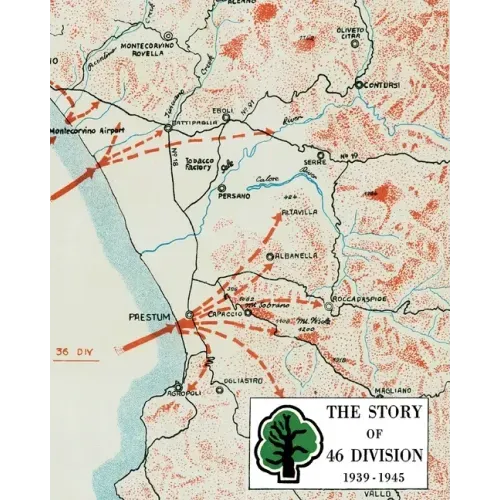 The Story of 46 Division 1939 - 1945
