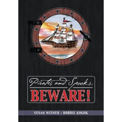 Pirates and Spooks, Beware!
