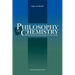 Philosophy of Chemistry: Between the Manifest and the Scientific Image