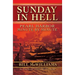 Sunday in Hell: Pearl Harbor Minute by Minute