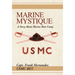 Marine Mystique: A Story about Marine Boot Camp