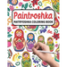 Paintroshka - Matryoshka Coloring Book: Russian Motifs and Russian Nesting Dolls to Color - Draw your own Russian Dolls / Babushka Dolls - Activity Bo