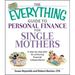 The Everything Guide to Personal Finance for Single Mothers Book: A Step-By-Step Plan for Achieving Financial Independence