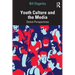 Youth Culture and the Media: Global Perspectives