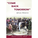 "Come Back Tomorrow": African Memories