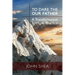 To Dare the Our Father: A Transformative Spiritual Practice