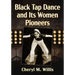 Black Tap Dance and Its Women Pioneers