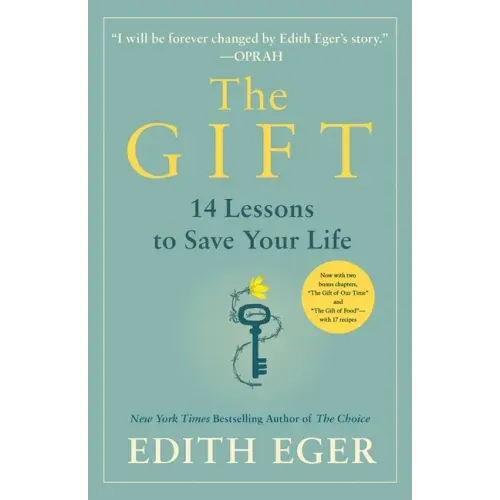 The Gift: 14 Lessons to Save Your Life