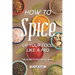 How to Spice Up Your Food Like A Pro: The Guide to Seasoning Mixes