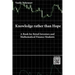 Knowledge rather than Hope: A Book for Retail Investors and Mathematical Finance Students