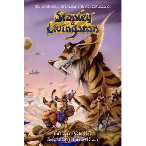 The Fantastic Intergalactic Adventures of Stanley and Livingston UK Edition