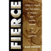 Fierce: Women of the Bible and Their Stories of Violence, Mercy, Bravery, Wisdom, Sex, and Salvation