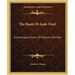 The Book of Arda Viraf: A Dantesque Vision of Heaven and Hell