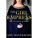 The Girl Empress: The Chronicle of Maud - Volume I