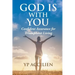 God Is With You: Confident Assurance for Triumphant Living