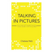 Talking in Pictures: How Snapchat Changed Cameras, Communication, and Communities