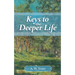 Keys to the Deeper Life